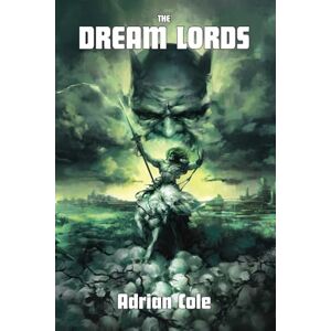 Cole, Adrian The Dream Lords Cole, Adrian The Dream Lords