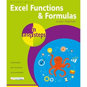 Price, Michael Excel Functions & Formulas in easy steps Price, Michael Excel Functions & Formulas in easy steps