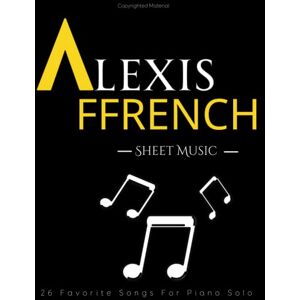 Winfough, Ryan Alexis Ffrench Sheet Music: 26 Favorite Songs For Piano Solo Winfough, Ryan Alexis Ffrench Sheet Music: 26 Favorite Songs For Piano Solo