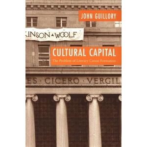 Guillory, John Cultural Capital: The Problem of Literary Canon Formation (Emersion: Emergent Village resources for communities of faith) Guillory, John Cultural Capital: The Problem of Literary Canon Formation (Emersion: Emergent Village resources for communities of faith)