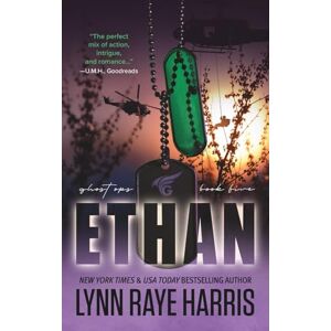 Harris, Lynn Raye Ethan: A Small Town, Reunion, Military Protector Romance (Ghost Ops) Harris, Lynn Raye Ethan: A Small Town, Reunion, Military Protector Romance (Ghost Ops)