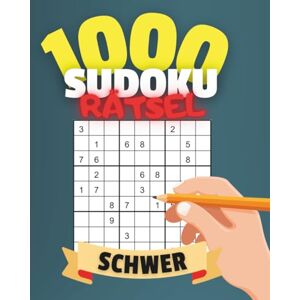 Mania, Puzzle 1000 Sudoku Schwer für Fortgeschrittene: Anspruchsvolle 9x9 Rätsel Konzentration und Logik Mit Lösungen Mania, Puzzle 1000 Sudoku Schwer für Fortgeschrittene: Anspruchsvolle 9x9 Rätsel Konzentration und Logik Mit Lösungen