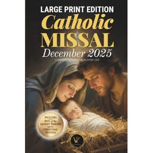 Editorial, VE Inspira Catholic Missal – December 2025 (Large Print Edition) Complete Readings for every day Includes the Rite of the Advent Wreath and the Christmas Novena Editorial, VE Inspira Catholic Missal – December 2025 (Large Print Edition) Complete Readings for every day Includes the Rite of the Advent Wreath and the Christmas Novena