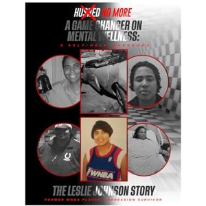 Johnson, Leslie Hushed No More: A Game Changer On Mental Wellness a self help workbook Johnson, Leslie Hushed No More: A Game Changer On Mental Wellness a self help workbook