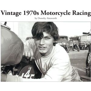 Ainsworth, Dorothy Vintage 1970s Motorcycle Racing Ainsworth, Dorothy Vintage 1970s Motorcycle Racing
