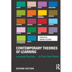 Contemporary Theories of Learning: Learning Theorists … In Their Own Words Contemporary Theories of Learning: Learning Theorists … In Their Own Words