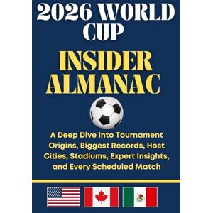 Travel, Paeron 2026 World Cup Insider Almanac: A Deep Dive Into Tournament Origins, Biggest Records, Host Cities, Stadiums, Expert Insights, and Every Scheduled Match Travel, Paeron 2026 World Cup Insider Almanac: A Deep Dive Into Tournament Origins, Biggest Records, Host Cities, Stadiums, Expert Insights, and Every Scheduled Match