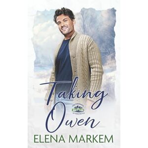 Markem, Elena Taking Owen: A steamy small town rock star romance (The Stewarts of Fable Notch) Markem, Elena Taking Owen: A steamy small town rock star romance (The Stewarts of Fable Notch)