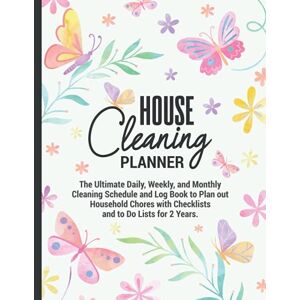 PL, MG Publish House Cleaning Planner the Ultimate Daily, Weekly, and Monthly Cleaning Schedule and Log Book to Plan out Household Chores with Checklists and to Do ... Home Organizer Journal Gift for Busy Women. PL, MG Publish House Cleaning Planner the Ultimate Daily, Weekly, and Monthly Cleaning Schedule and Log Book to Plan out Household Chores with Checklists and to Do ... Home Organizer Journal Gift for Busy Women.