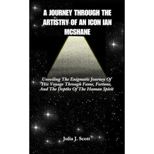 Scott A Journey Through the Artistry of an Icon Ian McShane: Unveiling The Enigmatic Journey Of His Voyage Through Fame, Fortune, And The Depths Of The ... Of Top Hollywood Stars In The United States) Scott A Journey Through the Artistry of an Icon Ian McShane: Unveiling The Enigmatic Journey Of His Voyage Through Fame, Fortune, And The Depths Of The ... Of Top Hollywood Stars In The United States)