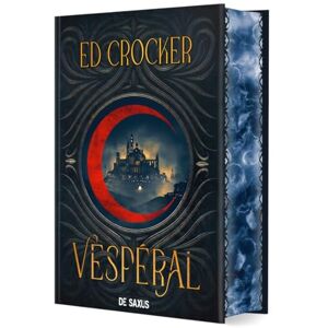 Crocker, Ed Les Terres éternelles Tome 01 Vespéral (relié collector) (01): Tome 1, Les Terres éternelles Crocker, Ed Les Terres éternelles Tome 01 Vespéral (relié collector) (01): Tome 1, Les Terres éternelles