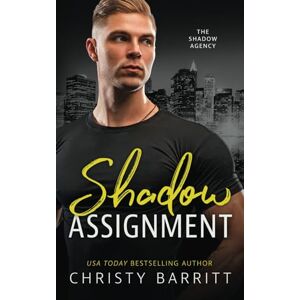 Barritt, Christy Shadow Assignment (The Shadow Agency) Barritt, Christy Shadow Assignment (The Shadow Agency)