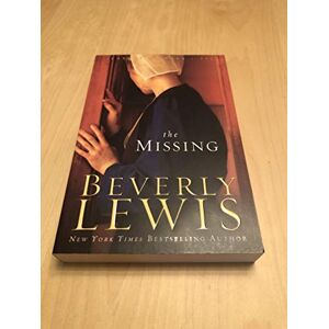 Lewis, Beverly The Missing (Seasons of Grace 2) Lewis, Beverly The Missing (Seasons of Grace 2)
