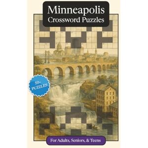 Publications, P.G. Minneapolis Crossword Puzzles: Crossword Puzzles with Easy to Read Print about Minneapolis, Culture, History and More 6x9 inches, 120 pages 50+ ... Relaxation (U.S. Cities Crossword Puzzles) Publications, P.G. Minneapolis Crossword Puzzles: Crossword Puzzles with Easy to Read Print about Minneapolis, Culture, History and More 6x9 inches, 120 pages 50+ ... Relaxation (U.S. Cities Crossword Puzzles)