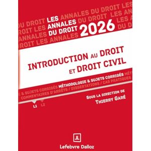 Annales Introduction au droit et droit civil 2026: Méthodologie & sujets corrigés Annales Introduction au droit et droit civil 2026: Méthodologie & sujets corrigés