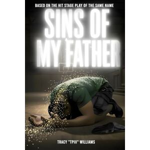 Williams, Tracy Paul Sins of My Father Williams, Tracy Paul Sins of My Father