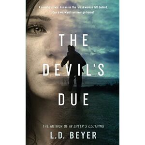 Beyer, L.D. The Devil's Due: A Thriller Beyer, L.D. The Devil's Due: A Thriller