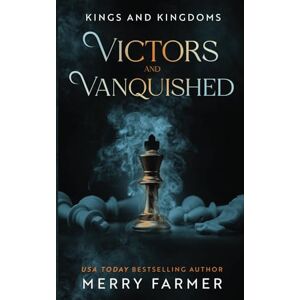 Farmer, Merry Victors and Vanquished (Kings and Kingdoms) Farmer, Merry Victors and Vanquished (Kings and Kingdoms)