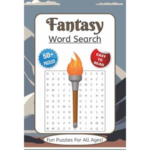 Printing, BP Fantasy Word Search Book: Word Search Puzzles with Easy to Read Print about Fantasy, Adventure, Mythology and More 6x9 inches, 120 pages 50+ ... for Vacations, Relaxing, Holidays and Fun! Printing, BP Fantasy Word Search Book: Word Search Puzzles with Easy to Read Print about Fantasy, Adventure, Mythology and More 6x9 inches, 120 pages 50+ ... for Vacations, Relaxing, Holidays and Fun!