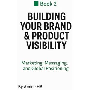 HBI, amine Building Your Brand & Product Visibility: Marketing, Messaging, and Global Positioning (90-Day Export Sprint) HBI, amine Building Your Brand & Product Visibility: Marketing, Messaging, and Global Positioning (90-Day Export Sprint)