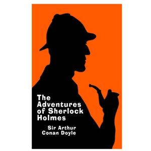 Conan Doyle, Sir Arthur The Adventures of Sherlock Holmes Large Print Gift Edition: A Sherlock Holmes Short Story Collection: Volume 1 Conan Doyle, Sir Arthur The Adventures of Sherlock Holmes Large Print Gift Edition: A Sherlock Holmes Short Story Collection: Volume 1