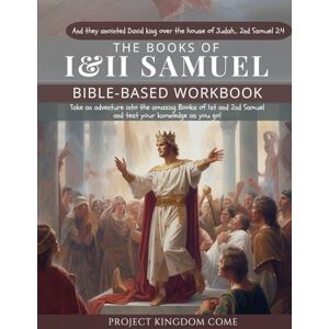 Kariuki, Florence The Book of 1st and 2nd Samuel I Kids Workbook to Help Children Study and Understand the Bible I Biblical quizzes for kids ages 9 and above: ... For Kids About God, Children's Basic Concepts Kariuki, Florence The Book of 1st and 2nd Samuel I Kids Workbook to Help Children Study and Understand the Bible I Biblical quizzes for kids ages 9 and above: ... For Kids About God, Children's Basic Concepts