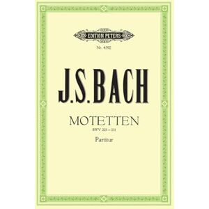 7 Motets Bwv 225-231 for Mixed Choir: 4-8 Parts, Some With Continuo (Edition Peters) 7 Motets Bwv 225-231 for Mixed Choir: 4-8 Parts, Some With Continuo (Edition Peters)