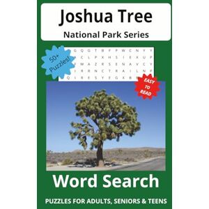 Publishing, Entropy Joshua Tree National Park Word Search Puzzle Book: Word Searches with Easy to Read Print about Joshua Tree National Park. 6X9 inches, 113 pages ... for Vacations, Holidays and Free Times Publishing, Entropy Joshua Tree National Park Word Search Puzzle Book: Word Searches with Easy to Read Print about Joshua Tree National Park. 6X9 inches, 113 pages ... for Vacations, Holidays and Free Times