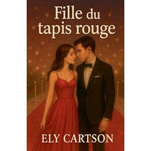 Cartson, Ely Fille du tapis rouge Cartson, Ely Fille du tapis rouge