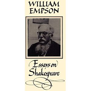 Empson, William William Empson: Essays on Shakespeare Empson, William William Empson: Essays on Shakespeare