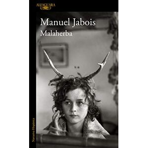 Jabois, Manuel Malaherba (Spanish Edition) (MAPA DE LAS LENGUAS) Jabois, Manuel Malaherba (Spanish Edition) (MAPA DE LAS LENGUAS)