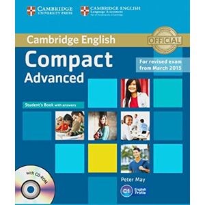 Compact Advanced. Student's Book with answers with CD-ROM Compact Advanced. Student's Book with answers with CD-ROM