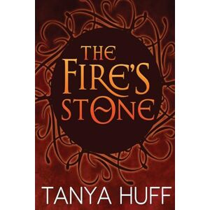Huff, Tanya The Fire's Stone Huff, Tanya The Fire's Stone