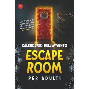 Larch, Marlies Calendario dell'Avvento Escape Room per Adulti: Una Sfida di 24 giorni di enigmi con rivelazione finale a Natale Larch, Marlies Calendario dell'Avvento Escape Room per Adulti: Una Sfida di 24 giorni di enigmi con rivelazione finale a Natale