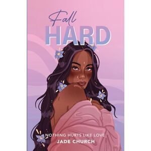 Church, Jade Fall Hard: a steamy friends to lovers lesbian romance (Sun City) Church, Jade Fall Hard: a steamy friends to lovers lesbian romance (Sun City)