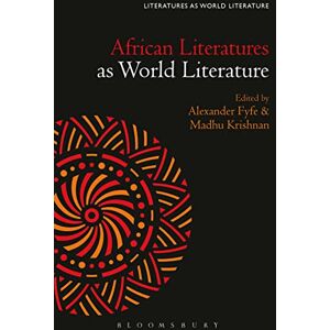 African Literatures as World Literature African Literatures as World Literature