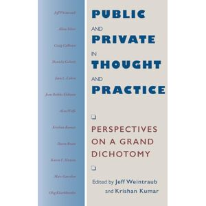 Philosophy Public and Private in Thought and Practice: Perspectives on a Grand Dichotomy (Morality and Society Series) Philosophy Public and Private in Thought and Practice: Perspectives on a Grand Dichotomy (Morality and Society Series)