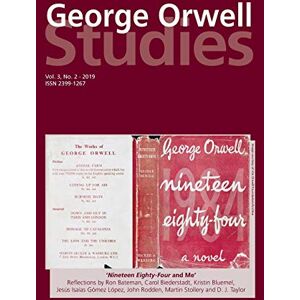 George Orwell Studies Vol.3 No.2 George Orwell Studies Vol.3 No.2