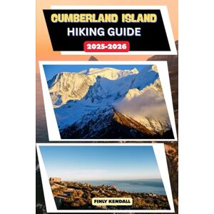 KENDALL, FINLY Cumberland Island Hiking Guide 2025-2026: 28 (TrailWise: The 2025 Hiking Series) KENDALL, FINLY Cumberland Island Hiking Guide 2025-2026: 28 (TrailWise: The 2025 Hiking Series)