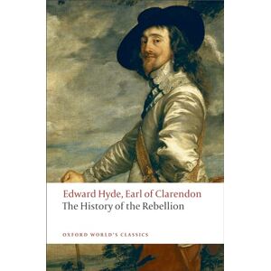 Hyde, Edward The History of the Rebellion A new selection (Oxford World's Classics) Hyde, Edward The History of the Rebellion A new selection (Oxford World's Classics)