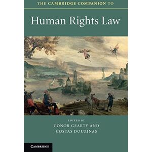 The Cambridge Companion to Human Rights Law (Cambridge Companions to Law) The Cambridge Companion to Human Rights Law (Cambridge Companions to Law)