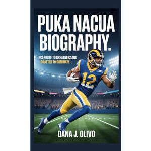 J. Olivo, Dana Puka Nacua Biography: His Route to Greatness And Drafted to Dominate. J. Olivo, Dana Puka Nacua Biography: His Route to Greatness And Drafted to Dominate.