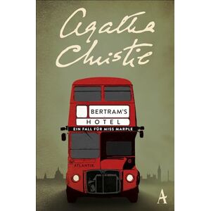 Christie, Agatha Bertram's Hotel: Ein Fall für Miss Marple Christie, Agatha Bertram's Hotel: Ein Fall für Miss Marple