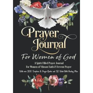Lee Prayer Journal For Women of God A Spirit Filled Prayer Journal For Women of Vibrant Faith & Fervent Prayer: With over 200 Scripture & Prayer Quotes and 52 Week Bible Reading Plan Lee Prayer Journal For Women of God A Spirit Filled Prayer Journal For Women of Vibrant Faith & Fervent Prayer: With over 200 Scripture & Prayer Quotes and 52 Week Bible Reading Plan