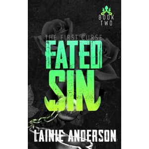 Anderson, Lainie Fated Sin (The First Curse) Anderson, Lainie Fated Sin (The First Curse)