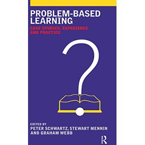 Schwartz, Peter Problem-based Learning: Case Studies, Experience and Practice (Case Studies of Teaching in Higher Education (Paperback)) Schwartz, Peter Problem-based Learning: Case Studies, Experience and Practice (Case Studies of Teaching in Higher Education (Paperback))
