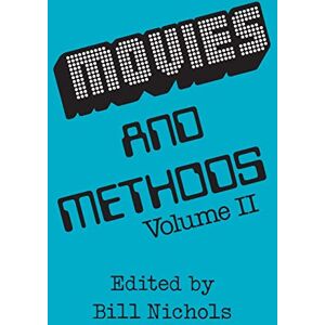 Nichols, Bill Movies and Methods: Volume 2 Nichols, Bill Movies and Methods: Volume 2