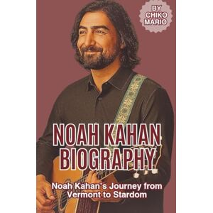 Mario, Chiko NOAH KAHAN BIOGRAPHY: Noah Kahan’s Journey from Vermont to Stardom Mario, Chiko NOAH KAHAN BIOGRAPHY: Noah Kahan’s Journey from Vermont to Stardom
