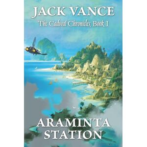 Vance, Jack Araminta Station (The Cadwal Chronicles) Vance, Jack Araminta Station (The Cadwal Chronicles)