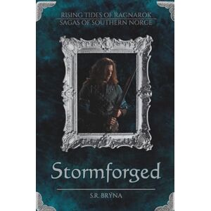 Brýna, S. R. Stormforged: Sagas of Southern Norge A Prequel Tale Brýna, S. R. Stormforged: Sagas of Southern Norge A Prequel Tale